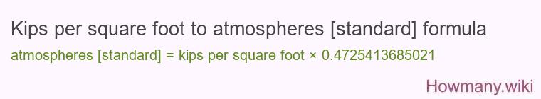 Kips per square foot to atmospheres [standard] formula