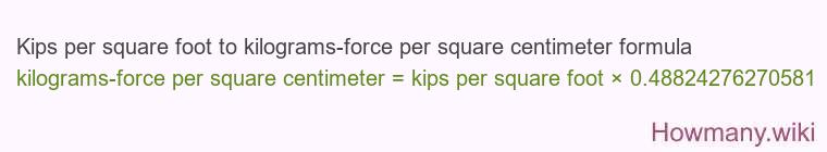 Kips per square foot to kilograms-force per square centimeter formula