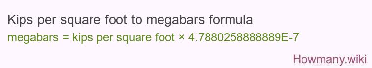 Kips per square foot to megabars formula