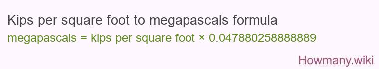 Kips per square foot to megapascals formula