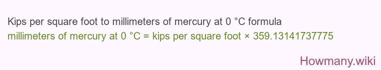 Kips per square foot to millimeters of mercury at 0 °C formula