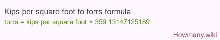 Kips per square foot to torrs formula Kips per square foot to torrs formula