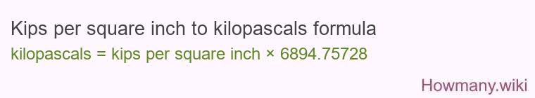 Kips per square inch to kilopascals formula Kips per square inch to kilopascals formula