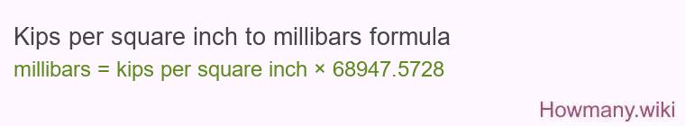 Kips per square inch to millibars formula Kips per square inch to millibars formula