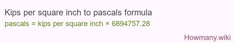 Kips per square inch to pascals formula