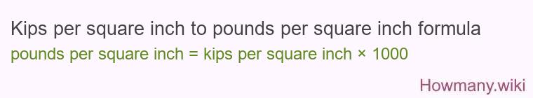 Kips per square inch to pounds per square inch formula