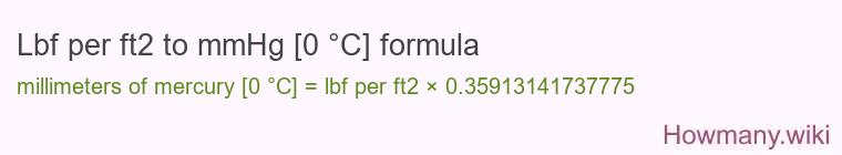 Lbf per ft2 to mmHg [0 °C] formula