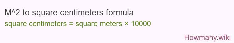 M^2 to square centimeters formula