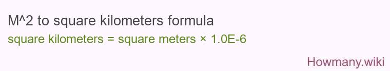 M^2 to square kilometers formula