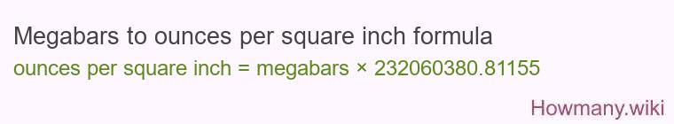 Megabars to ounces per square inch formula