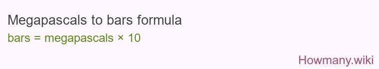 Megapascals to bars formula