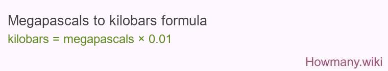 Megapascals to kilobars formula