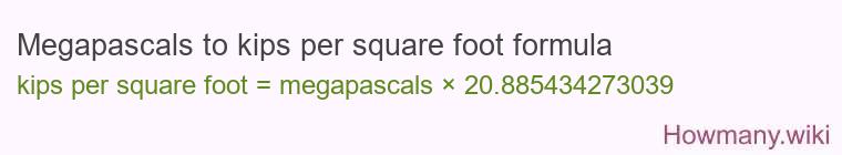 Megapascals to kips per square foot formula
