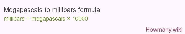Megapascals to millibars formula Megapascals to millibars formula