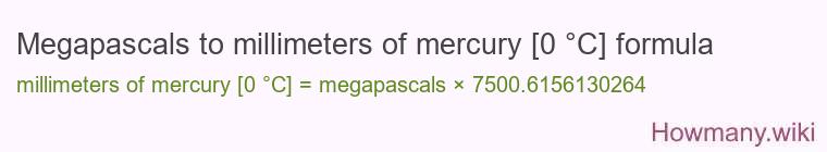 Megapascals to millimeters of mercury [0 °C] formula