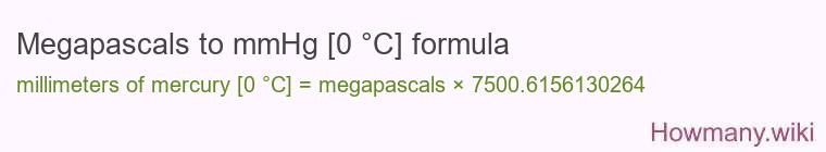 Megapascals to mmHg [0 °C] formula