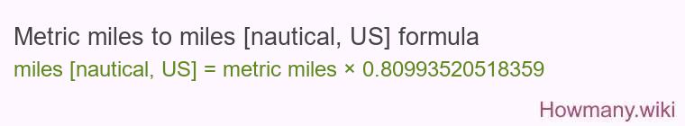 Metric miles to miles [nautical, US] formula