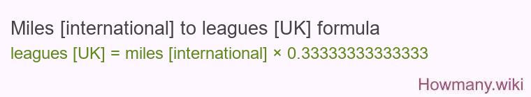 Miles [international] to leagues [UK] formula