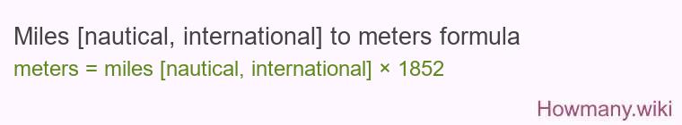 Miles [nautical, international] to meters formula
