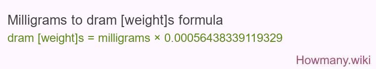 Milligrams to dram [weight]s formula