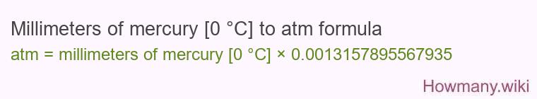 Millimeters of mercury [0 °C] to atm formula