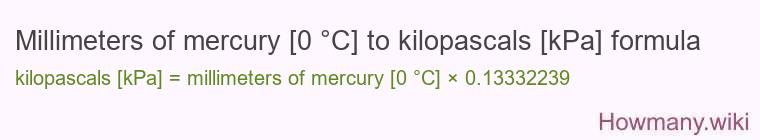 Millimeters of mercury [0 °C] to kilopascals [kPa] formula
