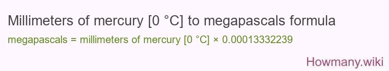 Millimeters of mercury [0 °C] to megapascals formula