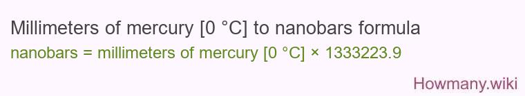 Millimeters of mercury [0 °C] to nanobars formula