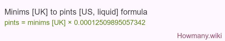 Minims [UK] to pints [US, liquid] formula