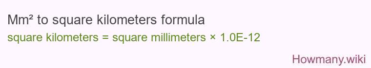 Mm² to square kilometers formula