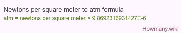 Newtons per square meter to atm formula Newtons per square meter to atm formula