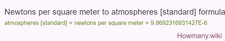 Newtons per square meter to atmospheres [standard] formula