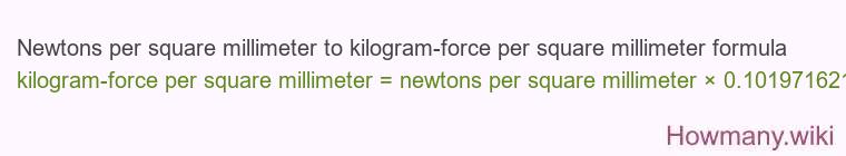 Newtons per square millimeter to kilogram-force per square millimeter formula