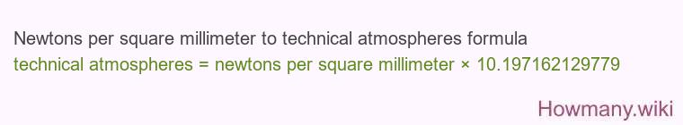 Newtons per square millimeter to technical atmospheres formula