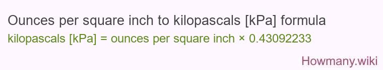 Ounces per square inch to kilopascals [kPa] formula