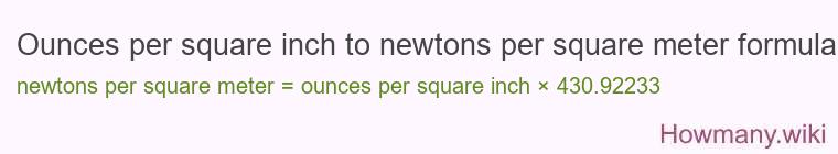Ounces per square inch to newtons per square meter formula
