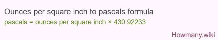 Ounces per square inch to pascals formula