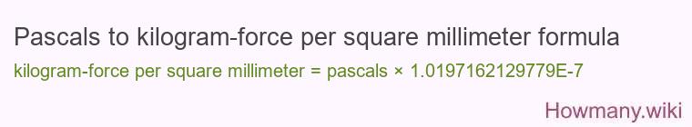 Pascals to kilogram-force per square millimeter formula