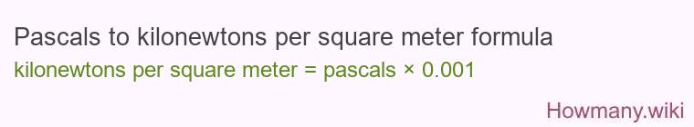 Pascals to kilonewtons per square meter formula