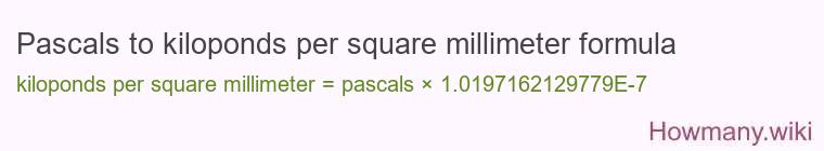 Pascals to kiloponds per square millimeter formula