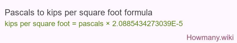 Pascals to kips per square foot formula Pascals to kips per square foot formula