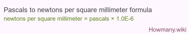 Pascals to newtons per square millimeter formula