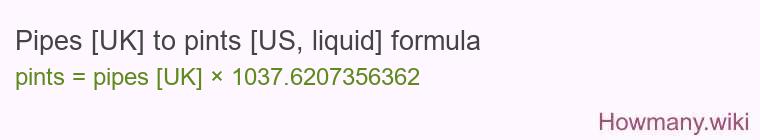 Pipes [UK] to pints [US, liquid] formula