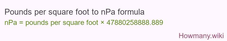 Pounds per square foot to nPa formula