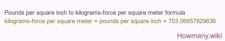 Pounds per square inch to kilograms-force per square meter formula