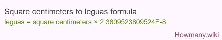 Square centimeters to leguas formula