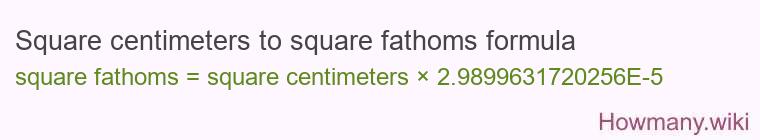 Square centimeters to square fathoms formula