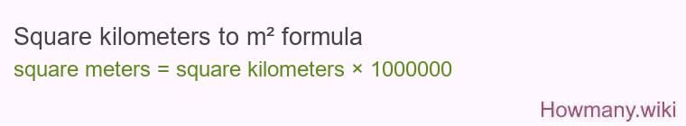 Square kilometers to m² formula