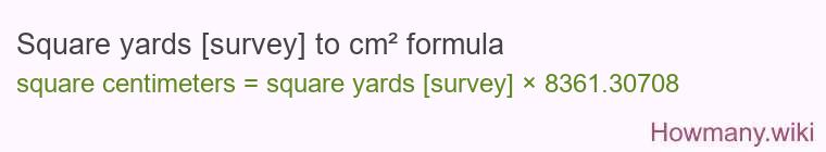 Square yards [survey] to cm² formula