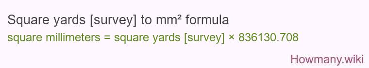 Square yards [survey] to mm² formula